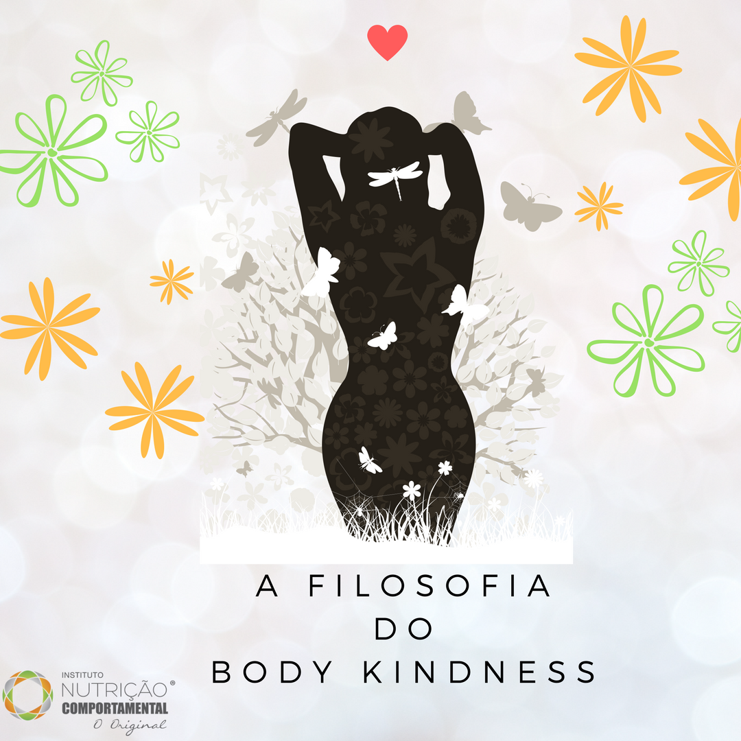 A filosofia Body Kindness