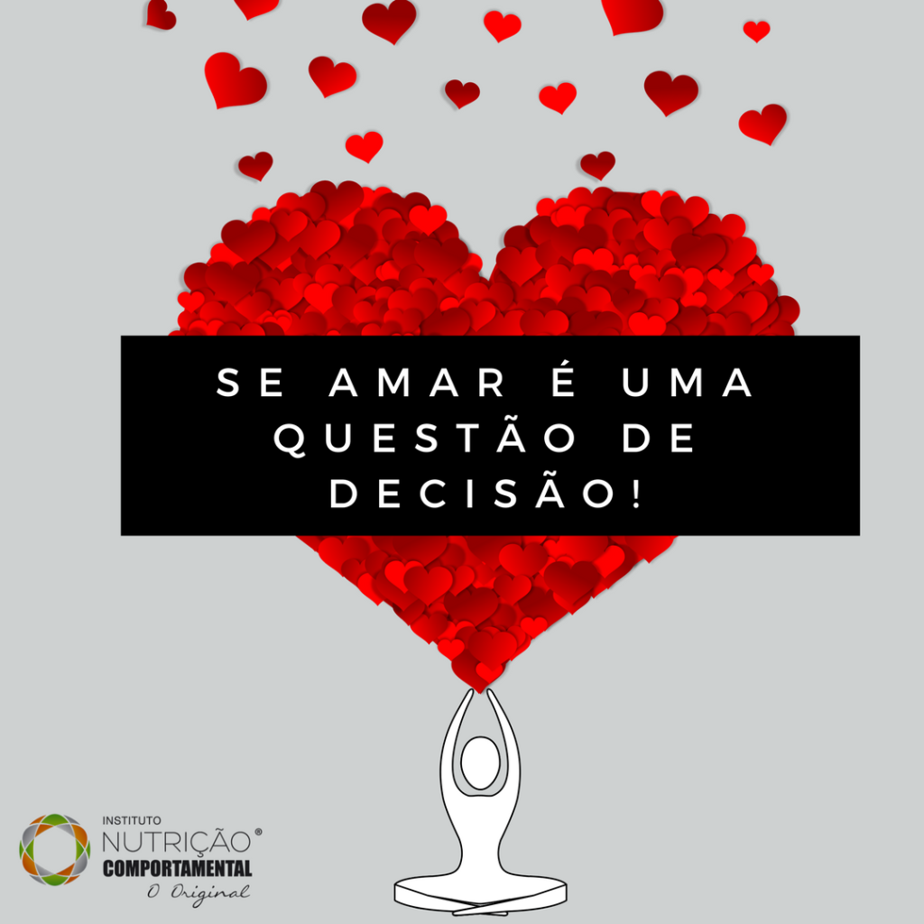 Se amar é uma questão de decisão