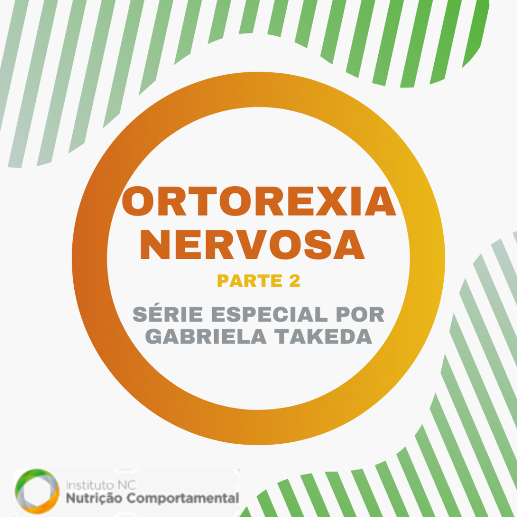 Ortorexia Nervosa - Parte II